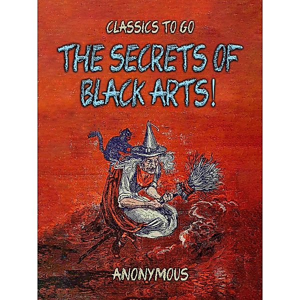 The Secrets Of Black Arts!, Anonymous