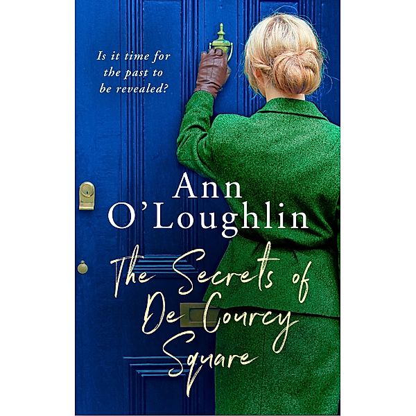 The Secrets of De Courcy Square, Ann O'Loughlin
