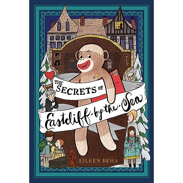 The Secrets of Eastcliff-by-the-Sea, Eileen Beha