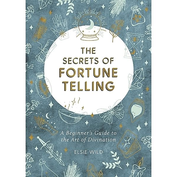 The Secrets of Fortune Telling, Elsie Wild