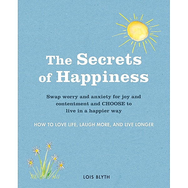 The Secrets of Happiness, Lois Blyth
