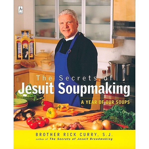 The Secrets of Jesuit Soupmaking / Compass, Rick Curry
