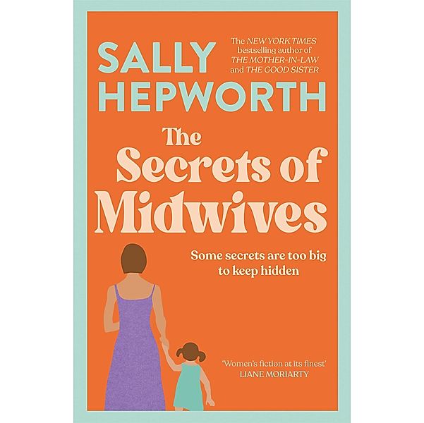 The Secrets of Midwives, Sally Hepworth
