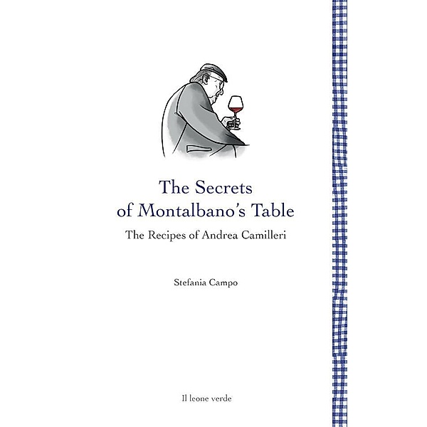 The Secrets of Montalbano's Table / Leggere è un gusto Bd.16, Stefania Campo