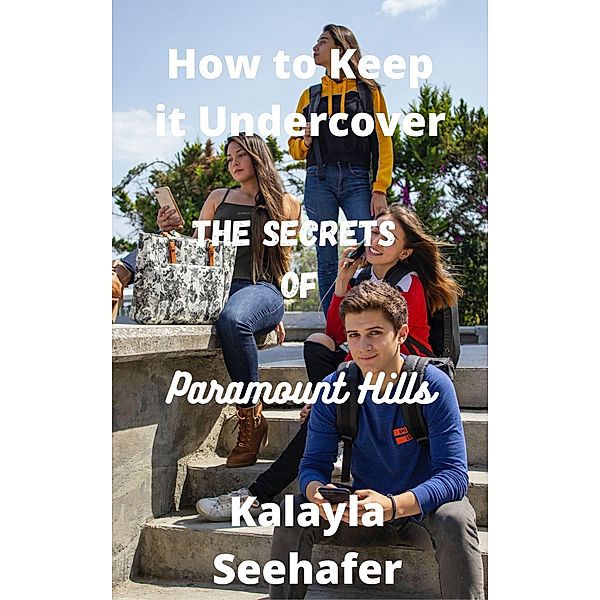 The Secrets of Paramount Hills, Kalayla Seehafer