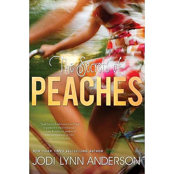 The Secrets of Peaches / Peaches Bd.2, Jodi Lynn Anderson