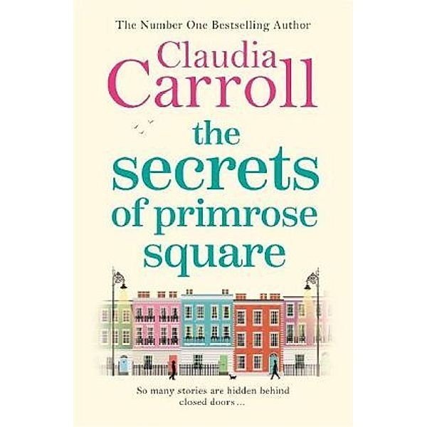 The Secrets of Primrose Square, Claudia Carroll