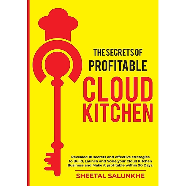 The Secrets of Profitable Cloud Kitchen, Sheetal Salunkhe