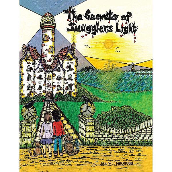 The Secrets of Smugglers Light, V. L. Harrison