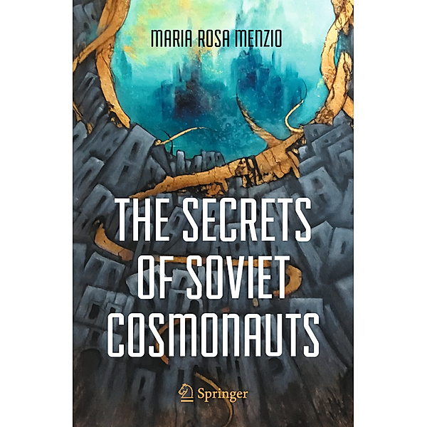 The Secrets of Soviet Cosmonauts, Maria Rosa Menzio