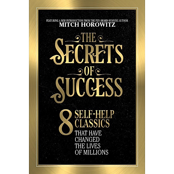 The Secrets of Success, Mitch Horowitz