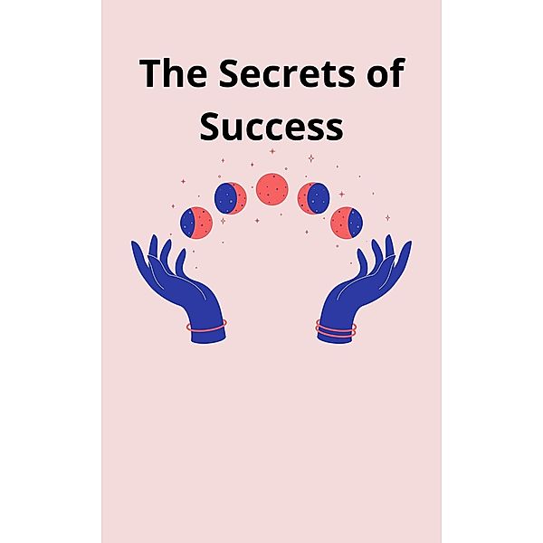 The Secrets of Success, Mohanad Hasan Mhmood