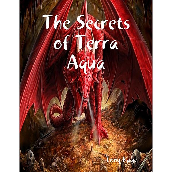 The Secrets of Terra Aqua, Tony Kaye