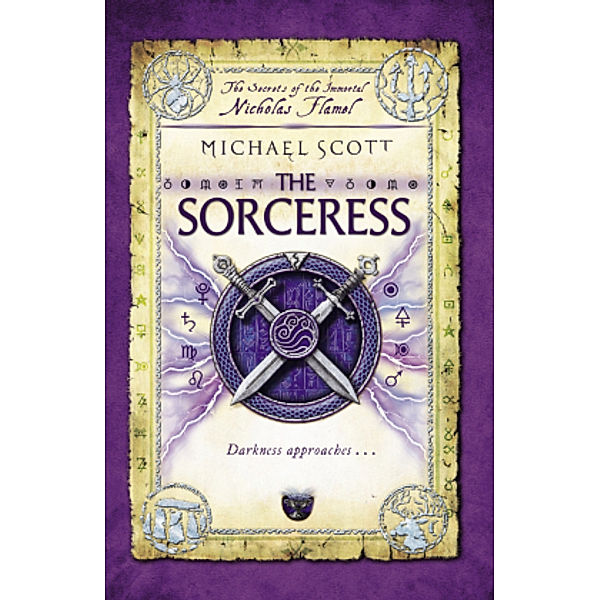 The Secrets of the Immortal Nicholas Flamel - The Sorceress, Michael Scott