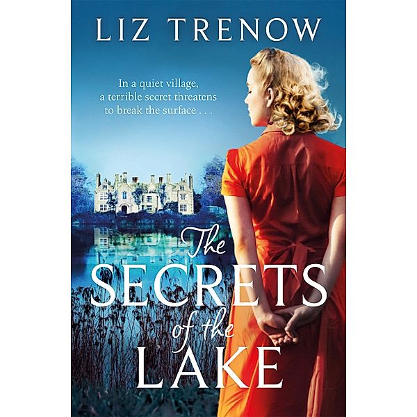 The Secrets of the Lake, Liz Trenow