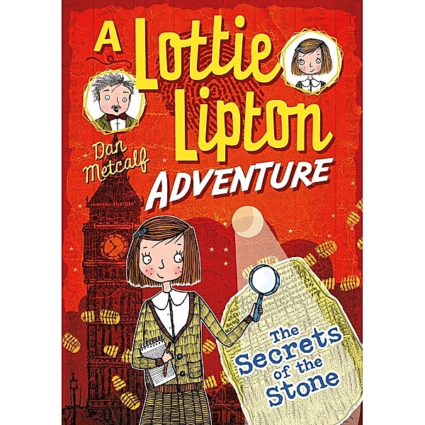 The Secrets of the Stone A Lottie Lipton Adventure, Dan Metcalf