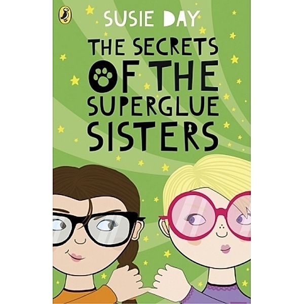 The Secrets of the Superglue Sisters, Susie Day