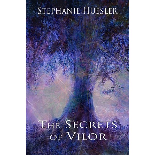 The Secrets of Vilor, Stephanie Huesler