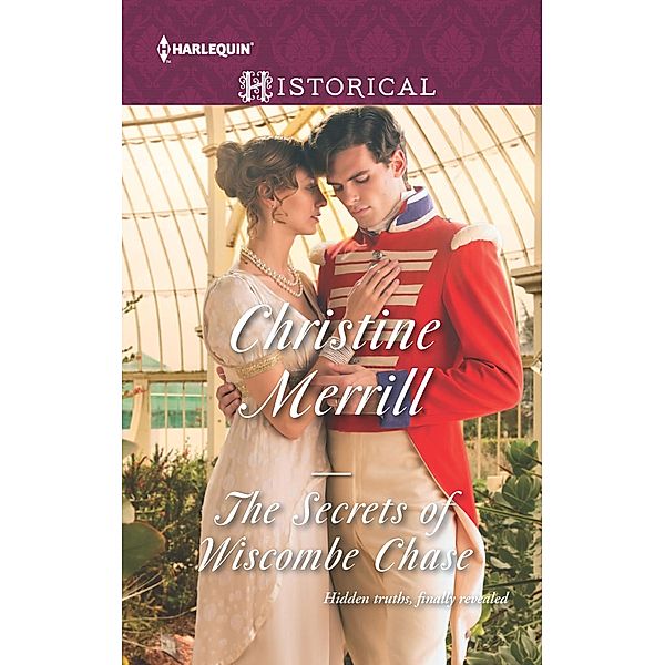 The Secrets of Wiscombe Chase, Christine Merrill