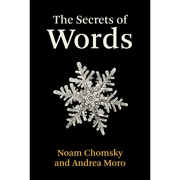 The Secrets of Words, Noam Chomsky, Andrea Moro