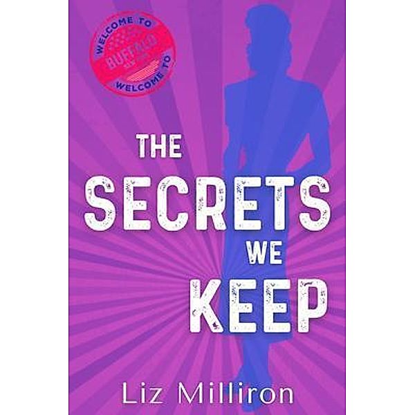 The Secrets We Keep / A Homefront Mystery Bd.5, Liz Milliron