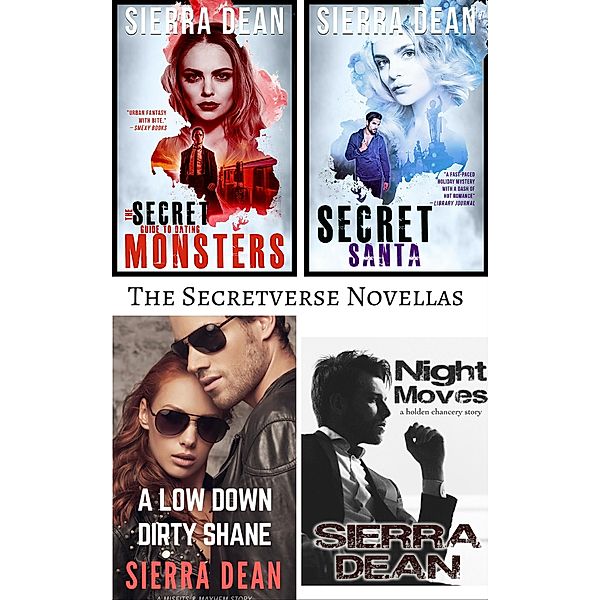 The Secretverse Novellas, Sierra Dean