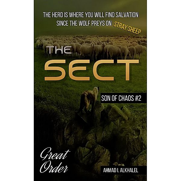The Sect - son of chaos series #2, Ahmad I. Alkhalel