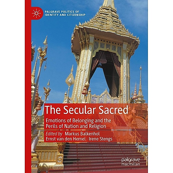 The Secular Sacred / Palgrave Politics of Identity and Citizenship Series