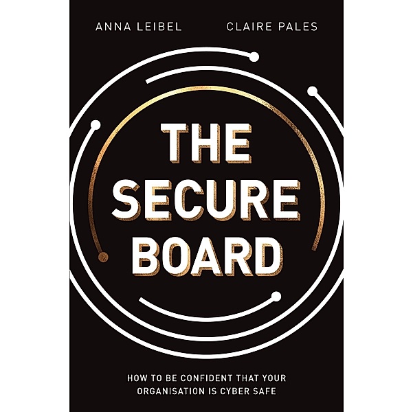 The Secure Board, Anna Leibel, Claire Pales