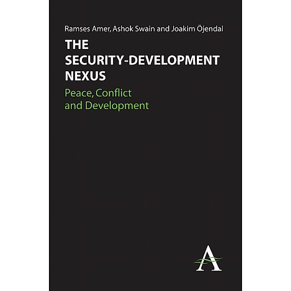 The Security-Development Nexus / Anthem Studies in Peace, Conflict and Development