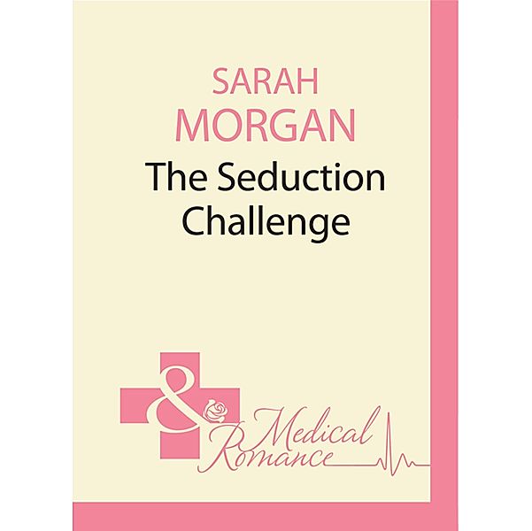The Seduction Challenge, Sarah Morgan