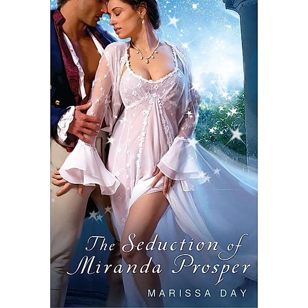 The Seduction of Miranda Prosper, Marissa Day
