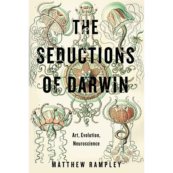 The Seductions of Darwin, Matthew Rampley