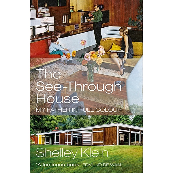 The See-Through House, Shelley Klein