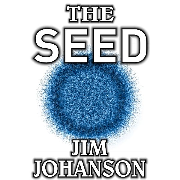 The Seed, Jim Johanson