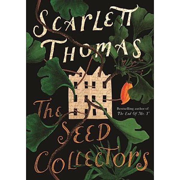 The Seed Collectors, Scarlett Thomas