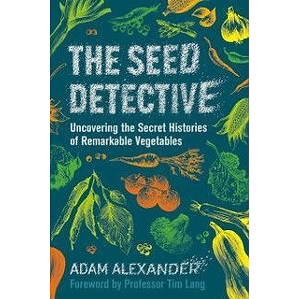 The Seed Detective, Adam Alexander