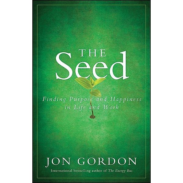The Seed / Jon Gordon, Jon Gordon