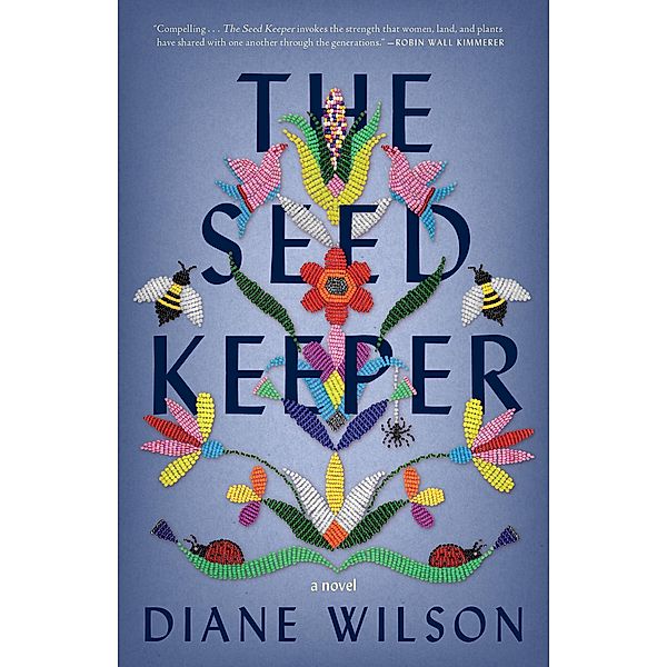 The Seed Keeper, Diane Wilson