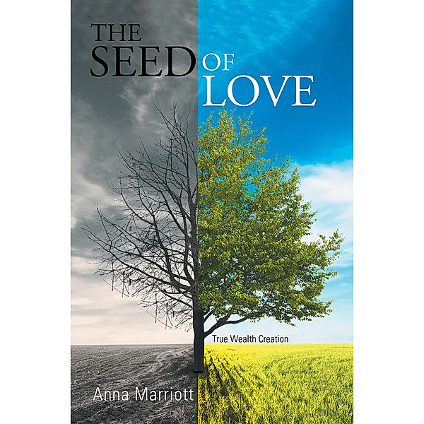 The Seed of Love, Anna Marriott