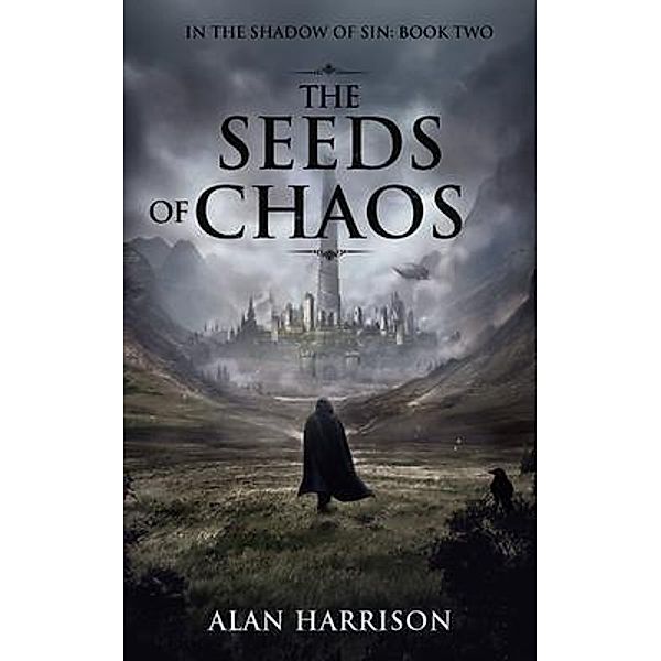 The Seeds of Chaos: In the Shadow of Sin / In the Shadow of Sin, Alan Harrison