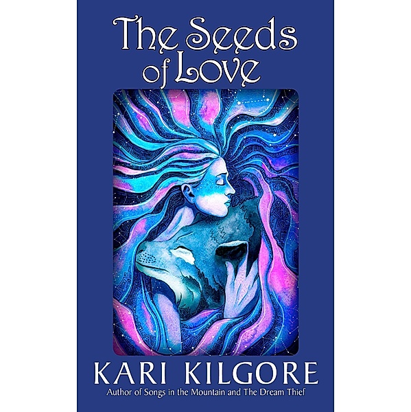 The Seeds of Love, Kari Kilgore