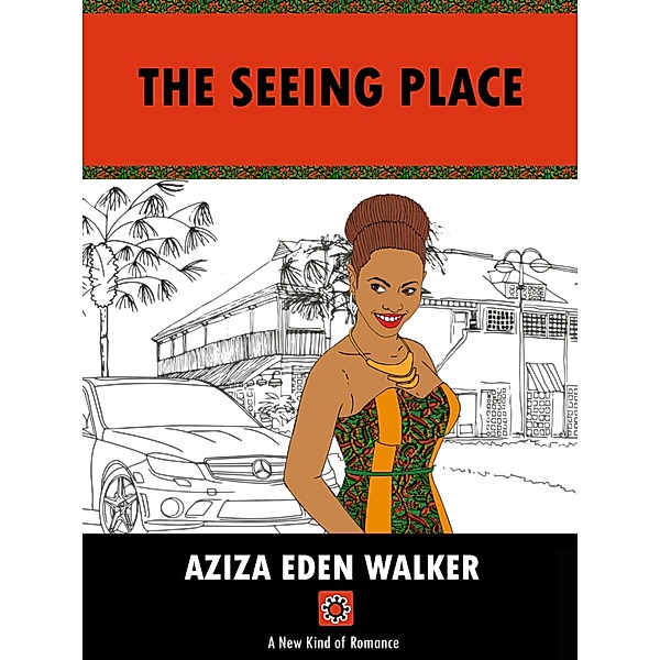The Seeing Place, Aziza Eden Walker