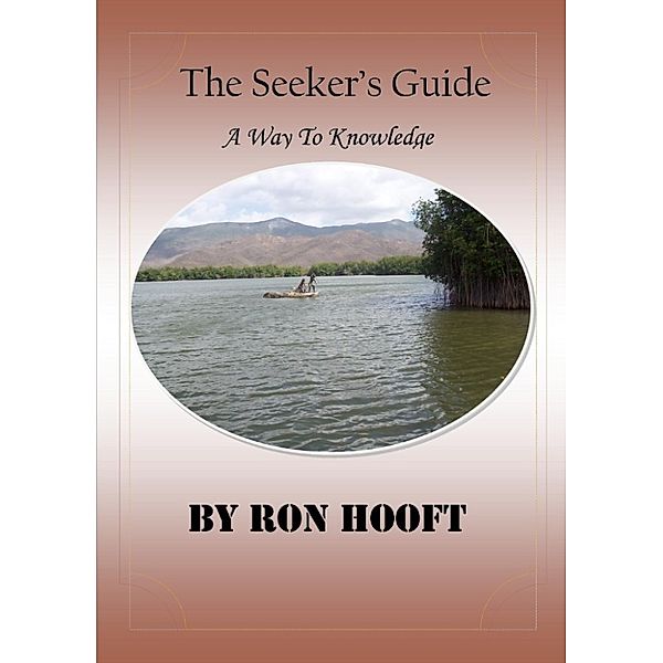 The Seeker's Guide, Ron Hooft