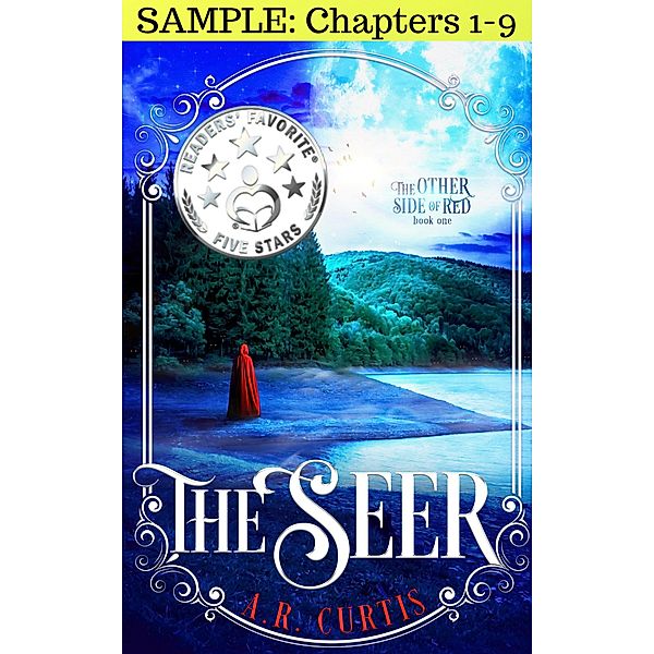 The Seer, Chapters 1-9 (The Other Side of Red, #1), A. R. Curtis