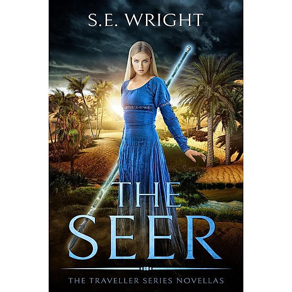 The Seer (The Traveller Series Novellas) / The Traveller Series Novellas, S. E. Wright