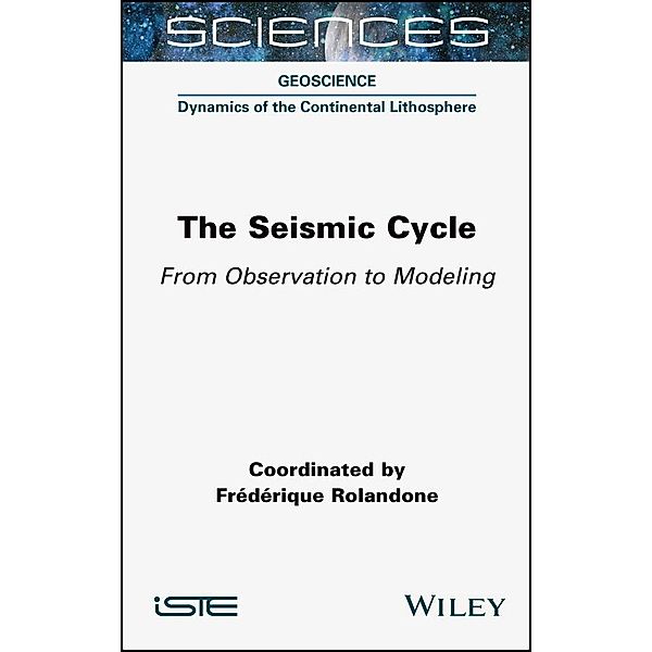 The Seismic Cycle, Frederique Rolandone