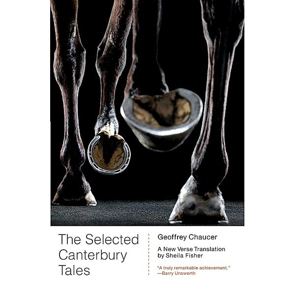 The Selected Canterbury Tales: A New Verse Translation, Geoffrey Chaucer