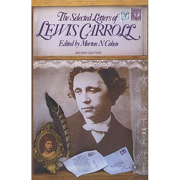 The Selected Letters of Lewis Carroll, Lewis Carroll, Roger Lancelyn Green