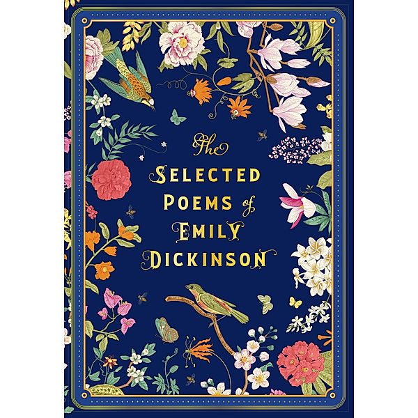 The Selected Poems of Emily Dickinson, Emily Dickinson